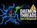 Daemon Threads in Java User Thread vs Daemon Thread Explained
