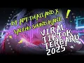 Download Lagu DJ APT THAILAND X SALEHO SOUND KANE VIRAL TIKTOK TERBARU 2025 ‼️🎧