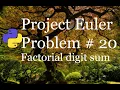 Project Euler 20