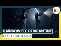 Video di Rainbow Six Quarantine: E3 2019 Official Teaser | Ubisoft