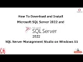 Installation of MS SQL Server 2022 and SQL Server Management Studio SSMS MS SQL Tutorials Part-1