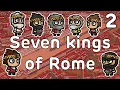 Seven Kings of Rome - History of Rome