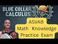 ASVAB Math Knowledge Blue Collar Calculus Practice Test