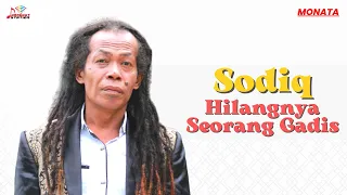 Download Sodiq - Hilangnya Seorang Gadis (Official Music Video) MP3