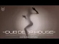 Download Lagu Dub Deep House mix 2025 / 1 Hour of Night Session Vol. 2 / Tech + Deep + Dubby