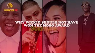 why wizkid should not have won the mobo award
