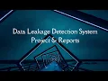 Data leakage detection project