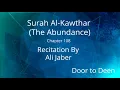 Download Lagu Surah Al-Kawthar (The Abundance) Ali Jaber  Quran Recitation