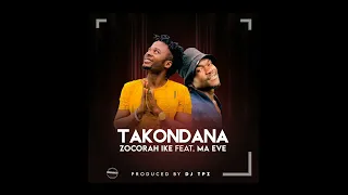 zocorah ike feat ma eve takondana