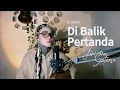Download Lagu Di Balik Pertanda - Kaleb J // Cover By Yurisana Septeasa // Viral TikTok!!!