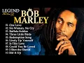 Download Lagu Top 15 Reggae Songs - Bob Marley Greatest Hits Full Album - Bob Marley Reggae Songs #reggae