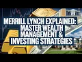 Merrill Lynch Explained Master Wealth Management Investing Strategies