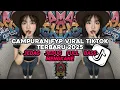 Download Lagu DJ CAMPURAN VIRAL TIK TOK 2025 JEDAG JEDUG FULL BASS TERBARU