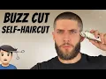 How To Give Yourself A Buzz Cut Fade Self-Haircut Tutorial 2024