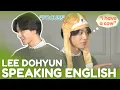 Compilation Does Lee DoHyun speak English? 🗣️ 🔤 Mp3 Song Download
