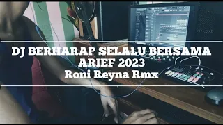 Download DJ BERHARAP SELALU BERSAMA - RONI REYNA RMX  ( DJ TERBARU FULL BASS 2023 ) MP3