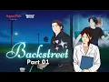 Download Lagu BACKSTREET PART 1 -  Dhot Design