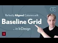 How and why to use a Baseline Grid in InDesign - Tutorial