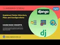 Explained Folder Structure Files and Config Django-Basic Beginner English Tutorial