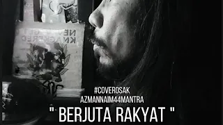 Download BERJUTA RAKYAT #coverosak #azmannaim44mantra  Lagu Asal : Sejuta Wajah Penyanyi Asal : Sweet Charity MP3