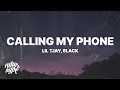 Download Lagu Lil Tjay - Calling My Phone (Lyrics) ft. 6LACK