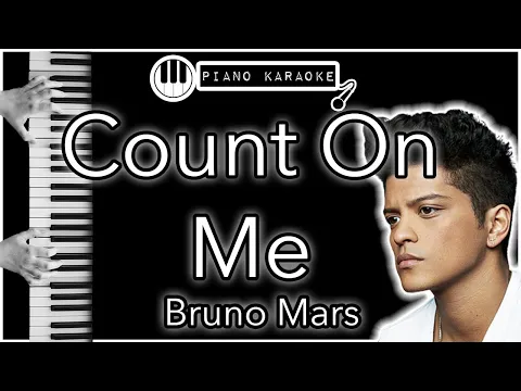 Download MP3 Count On Me - Bruno Mars - Piano Karaoke Instrumental