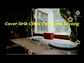 Download Lagu Cinta untukmu sayang - Nazia Marwiana (LIRIK)