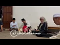 Download Lagu Umi hana Ft Gus Azmi Askandar Melantunkan Sholawat Busyro