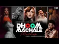 Download Lagu Dhoom Machale Mashup Ft Divine X Hanumankind X Yo Yo Honey Singh X Rajakumari X Lil Nas, Jack Harlow