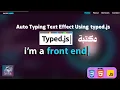 Auto Typing Text Effect Using type js