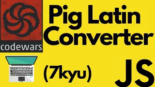 Pig Latin Converter codewars 7 kyu Javascript
