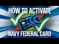 How to Activate Navy Federal Card Activate