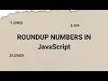 Round up Numbers in JavaScript