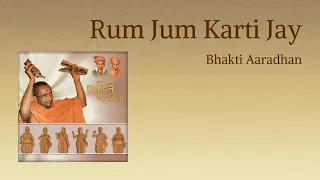 rum jum karti jay bhakti aradhana bhaktisudha