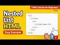 Nested List in HTML Explained with Easy Example HTML Tutorial for Beginners