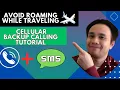 Don t Pay For Roaming Charges How to Use Cellular Backup Calling