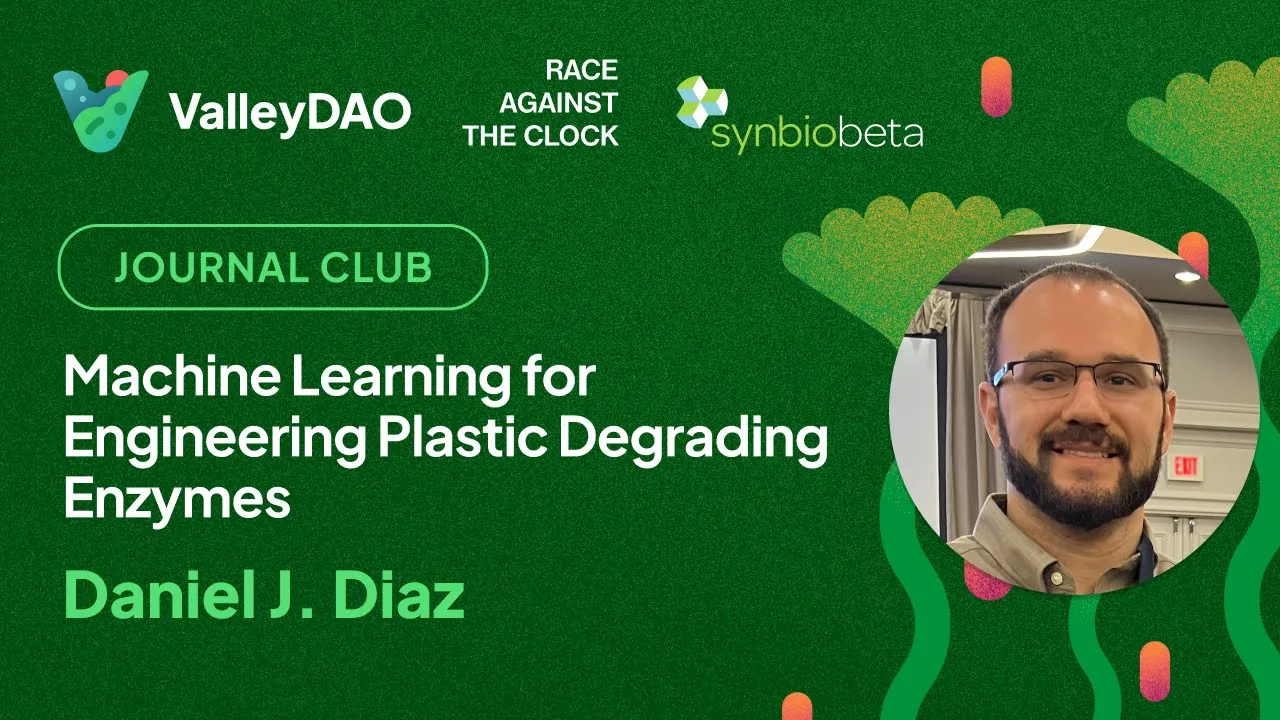 Machine Learning for Engineering Plastic Degrading Enzymes - Daniel J. Diaz