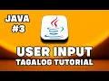 JAVA - USER INPUT STRINGS Tagalog-Filipino Java Tutorial For Beginners