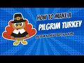 Pilgrim Turkey Craft