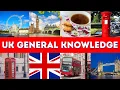 UK General Knowledge Quiz - 25 Questions about the United Kingdom