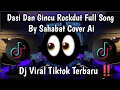Download Lagu DASI DAN GINCU VERSI ROCKDUT || RHOMA IRAMA FT RIYA UMAMI 🎶VIRAL TIKTOK TERBARU BY SAHABAT COVER AI
