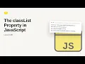 JavaScript - Web development basic Series The classList Property in JavaScript