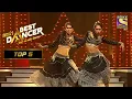 Download Lagu Vartika \u0026 Saumya's Stunning Performance Left Everyone Speechless | India’s Best Dancer 2 | Top 5