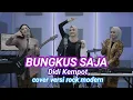 Bungkus Saja - Didi Kempot - Cover versi Rock Modern