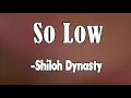 Download Lagu Shiloh Dynasty - so low (Lyrics)