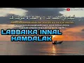 Download Lagu Labbaika innal hamdalak | Syair Qosidah Merdu ~ 1 Jam Full‼️