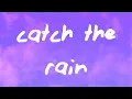 Download Lagu Dax - Catch The Rain