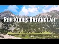 Download Lagu Roh Kudus Datanglah (Lyric Video)