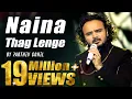 Download Lagu Naina Thag Lenge By Parthiv Gohil | Live Performance | Omkara | Rahat Fateh Ali Khan