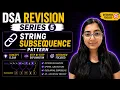 DSA Strings Revision Subsequences Pattern in Strings FAANG Interviews